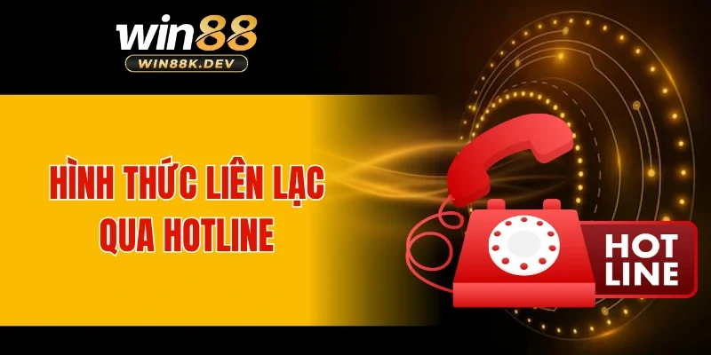 Hình thức liên lạc qua Hotline