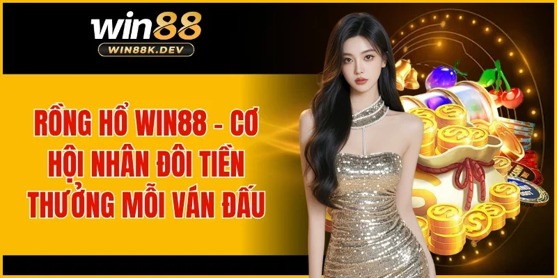 Rồng Hổ WIN88